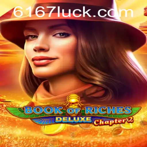 Explorando o Universo de 'Book of Riches Deluxe Chapter 2': Uma Jornada Através de Mistérios e Riquezas