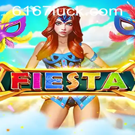 Descubra o Mundo do Jogo Fiesta e Explore o Fascinante Universo de 6167.com