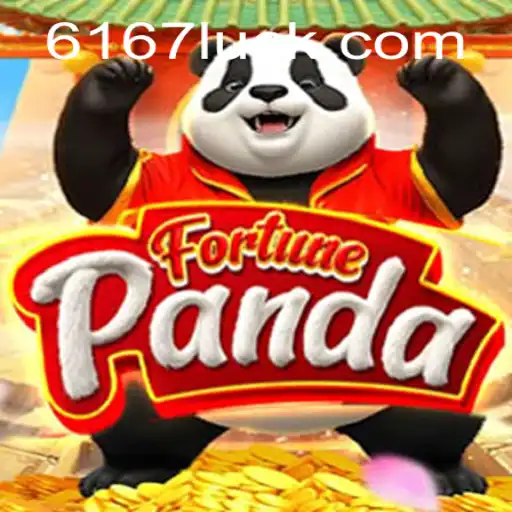 FortunePanda: Um Olhar em Profundidade ao Novo Fenômeno em 6167.com
